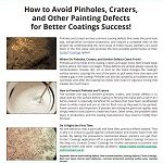 How to Avoid Pinholes, Craters, and Other Painting Defects for Better Coatings Success!