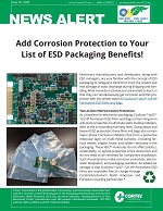 NEWS ALERT: Add Corrosion Protection to Your List of ESD Packaging Benefits!