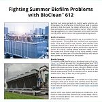 NEWS ALERT: Fighting Summer Biofilm Problems with BioClean™ 612