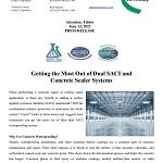 PRESS RELEASE: Getting the Most Out of Dual SACI and Concrete Sealer Systems