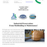 PRESS RELEASE: Industrial Preservation: From Mothballing to Maintenance!
