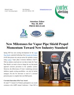 PRESS RELEASE: New Milestones for Vapor Pipe Shield Propel Momentum Toward New Industry Standard