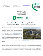 PRESS RELEASE: Cool Under Pressure: Winning the War on Corrosion in Data Center Cooling Systems