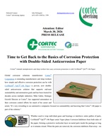 PRESS RELEASE: Time to Get Back to the Basics of Corrosion Protection with Double-Sided Anticorrosion Paper