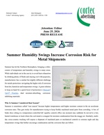 PRESS RELEASE: Summer Humidity Swings Increase Corrosion Risk for Metal Shipments