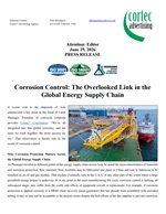 PRESS RELEASE: Corrosion Control: The Overlooked Link in the Global Energy Supply Chain